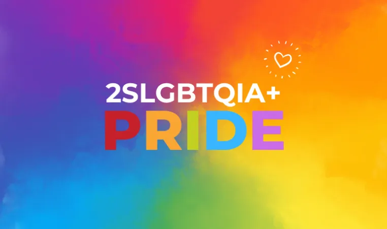 Text: 2SLGBTQIA+ PRIDE. Text is on a colourful background.